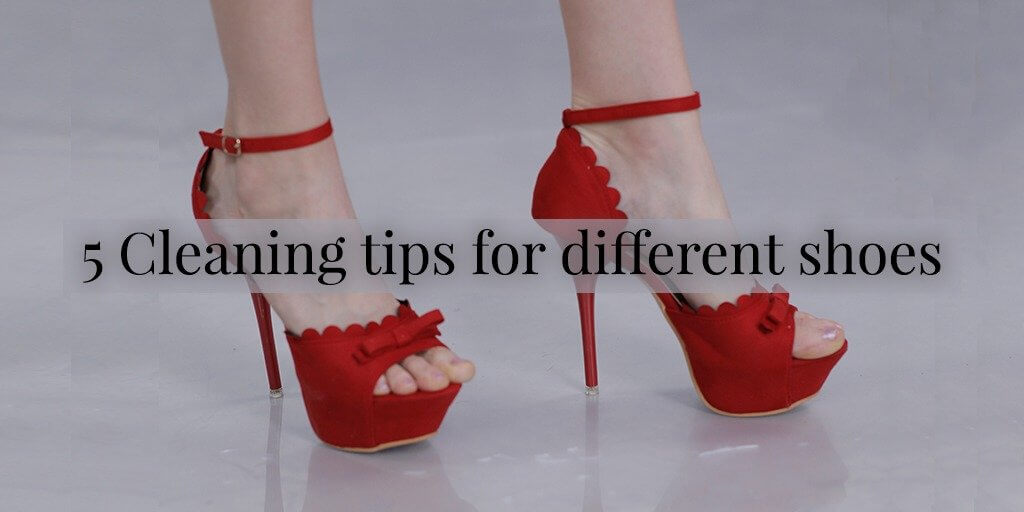 5 cleaning tips for different shoes